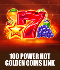 100 Power Hot Golden Coins Link