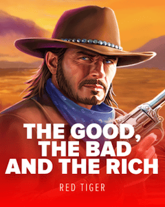 The Good, The Bad and The Rich