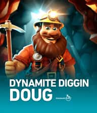 Dynamite Diggin Doug