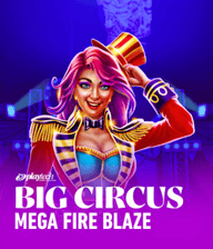 Mega Fire Blaze: Big Circus!