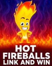 Hot Fireballs Link and Win