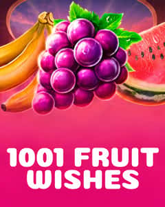1001 Fruit Wishes