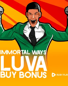 Immortal Ways Luva Buy Bonus