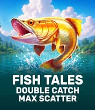 Fish Tales: Double Catch Max Scatter