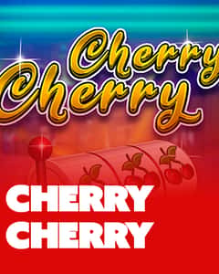 Cherry Cherry 