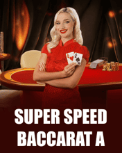 Super Speed Baccarat A