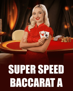 Super Speed Baccarat A