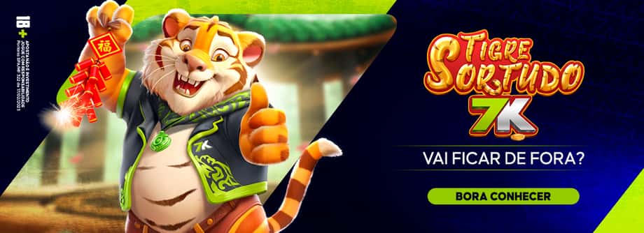 Tigre Sortudo 7K