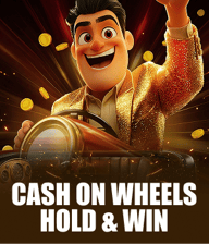 Cash On Wheels Hold & Win