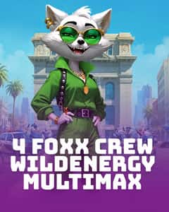 4 FOXX Crew WildEnergy MultiMax
