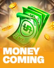 Money Coming