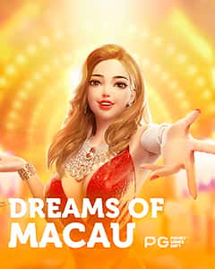 Dreams of Macau