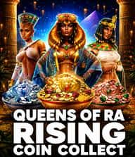 Queens of Ra Rising Coin Collect