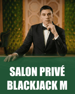 Salon Privé Blackjack M