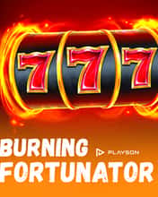 Burning Fortunator