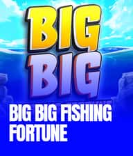 Big Big Fishing Fortune