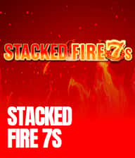 Stacked Fire 7s