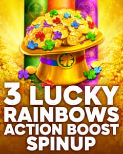 3 Lucky Rainbows Action Boost SpinUP