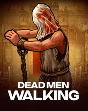Dead Men Walking