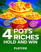 4 Pots Riches: Hold and Win