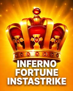 Inferno Fortune InstaStrike