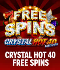 Crystal Hot 40 Free Spins