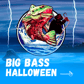 Big Bass Halloween