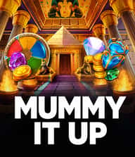 Mummy It Up