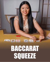 Baccarat Squeeze