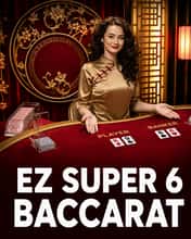 EZ Super 6 Baccarat