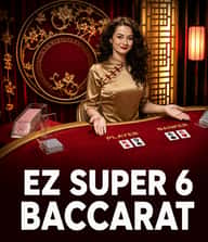 EZ Super 6 Baccarat