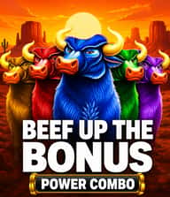 Beef Up the Bonus Power Combo