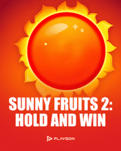 Sunny Fruits 2: Hold and Win