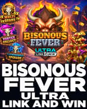 Bisonous Fever Ultra Link and Win