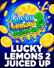 Lucky Lemons 2 Juiced Up