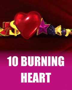 10 Burning Heart