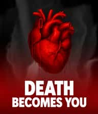 Death Becomes You