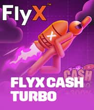 FlyX Cash Turbo