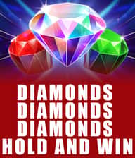 Diamonds Diamonds Diamonds Hold and Win