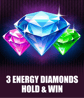 3 Energy Diamonds: Hold & Win
