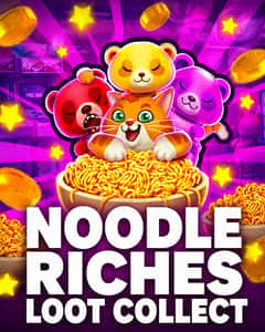 Noodle Riches Loot Collect